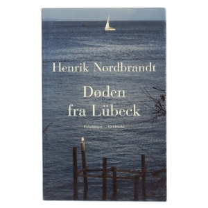 Døden fra Lübeck af Henrik Nordbrandt (Bog)