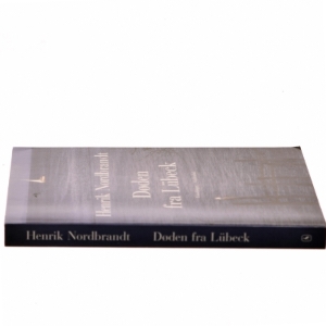 Døden fra Lübeck af Henrik Nordbrandt (Bog)