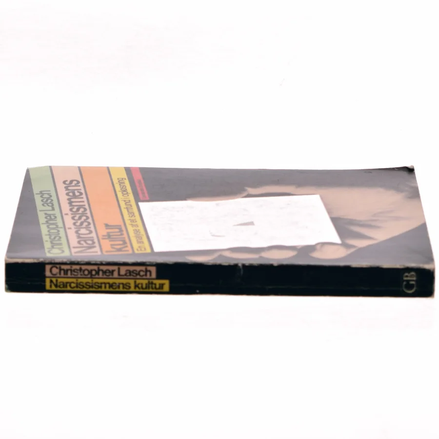 Narcissismens kultur af Christopher Lasch (Bog)