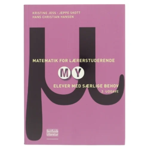 Matematik for lærerstuderende : my : elever med særlige behov af Kristine Jess (Bog)