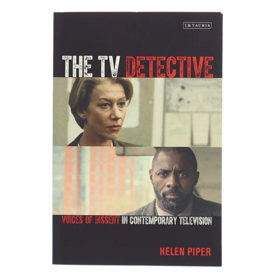 The TV detective : voices of dissent in contemporary television af Helen Piper (Bog)