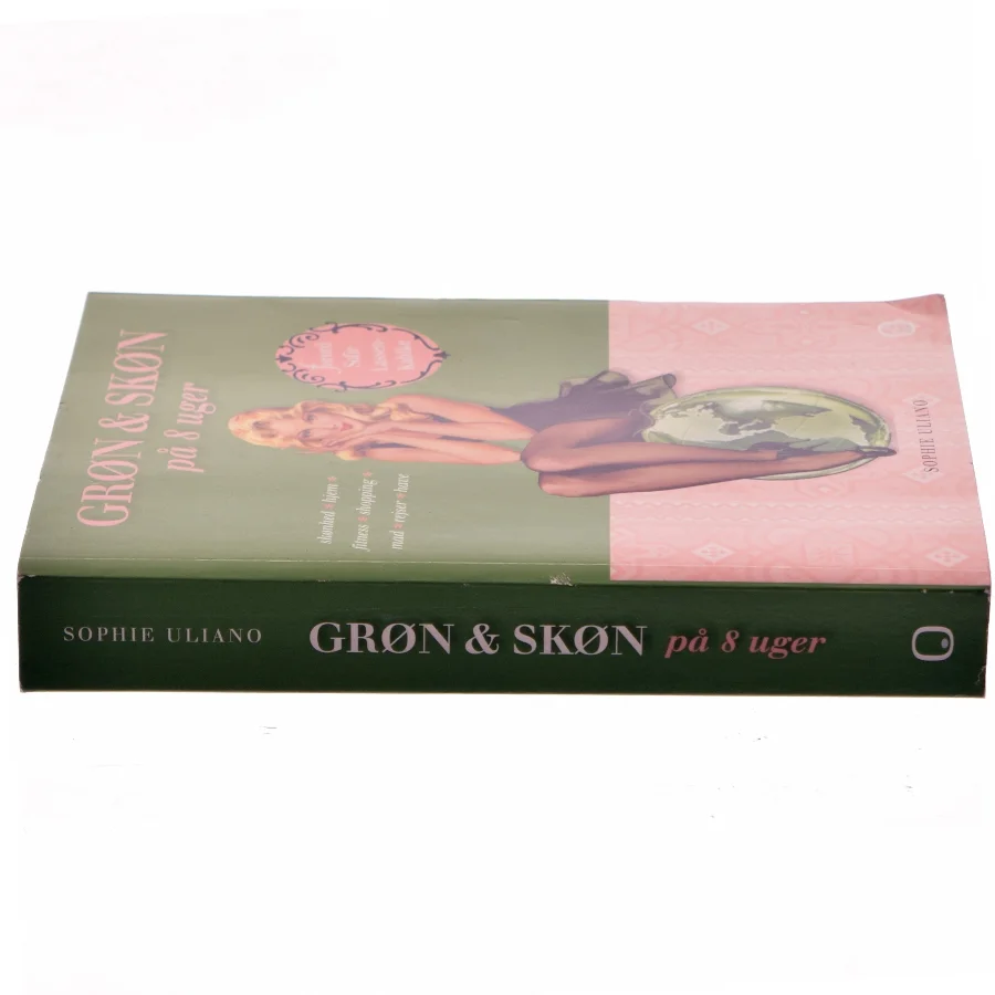 Grøn & skøn på 8 uger af Sophie Uliano (Bog)