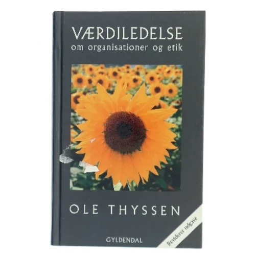 Værdiledelse : om organisationer og etik af Ole Thyssen (Bog)