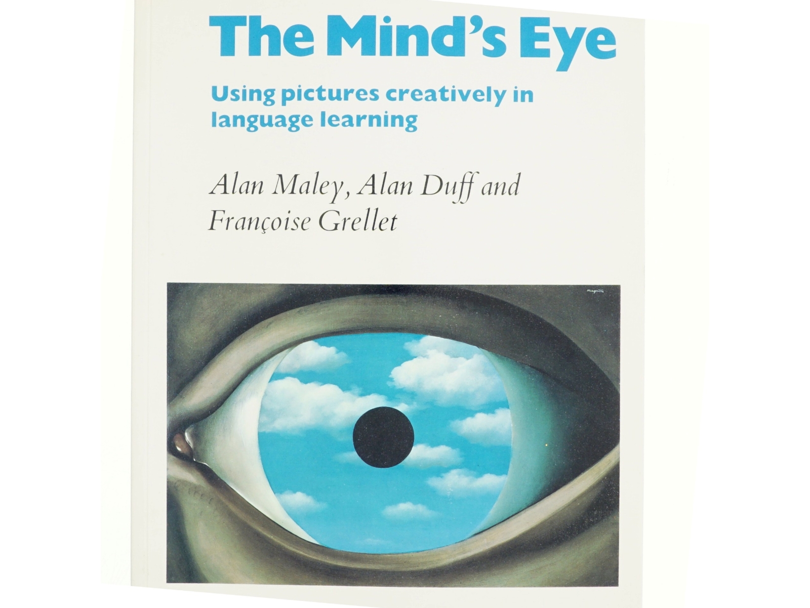 The mind's eye : using pictures creatively in language learning (Bog)