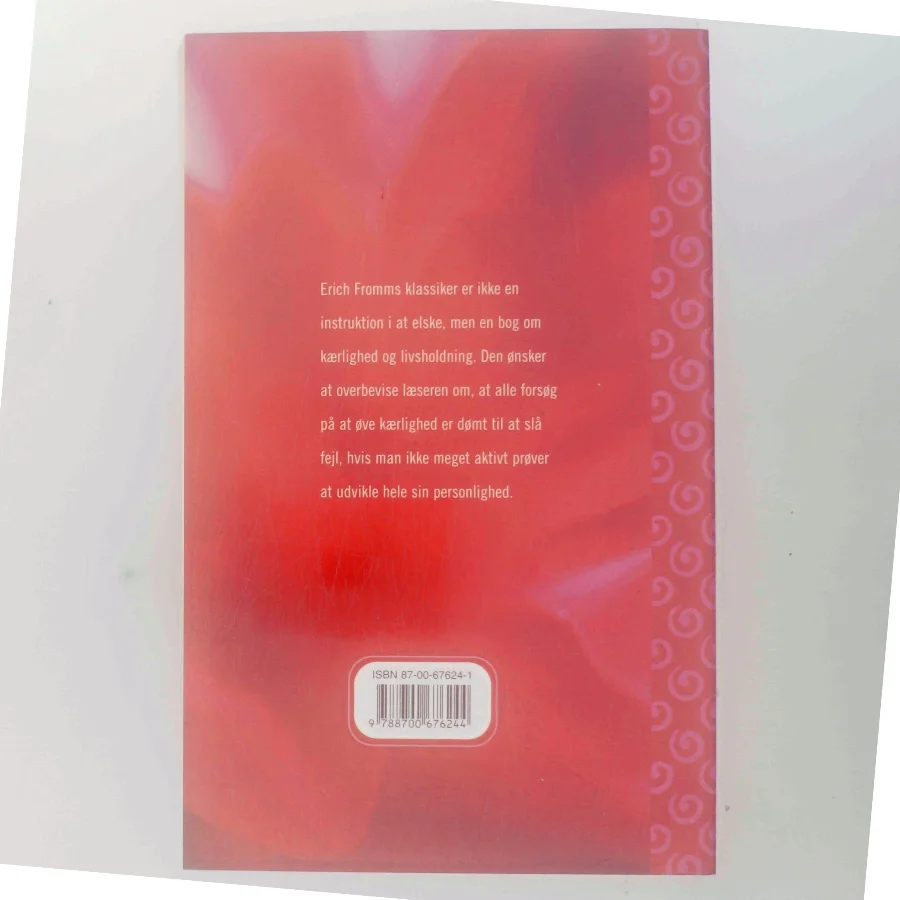 Kunsten at elske af Erich Fromm (Bog)