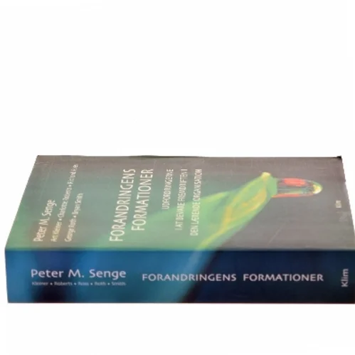 Forandringens Formationer af Peter M. Senge (Bog)
