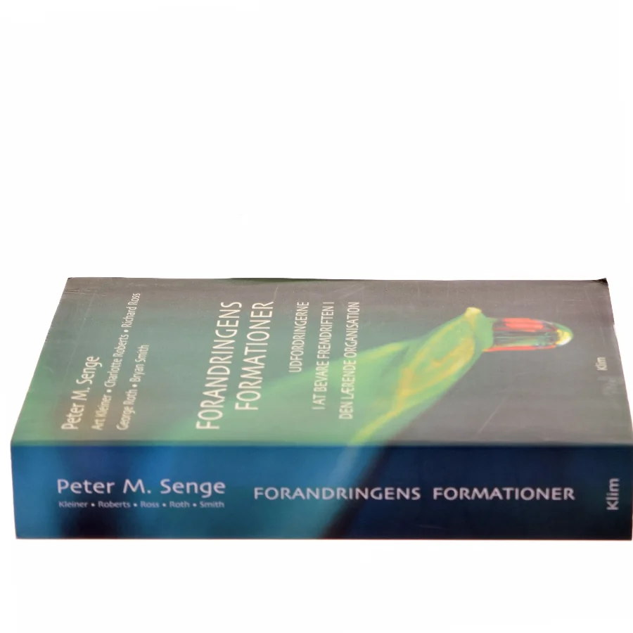 Forandringens Formationer af Peter M. Senge (Bog)