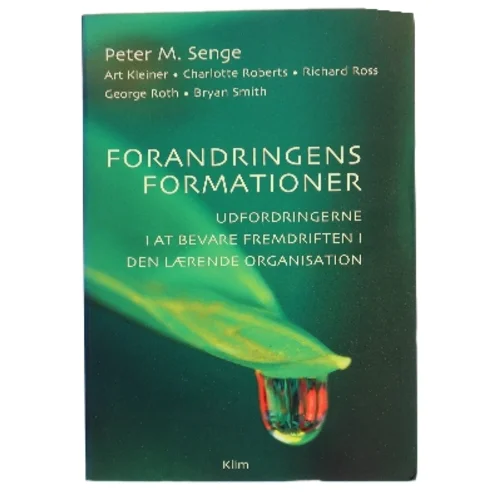 Forandringens Formationer af Peter M. Senge (Bog)