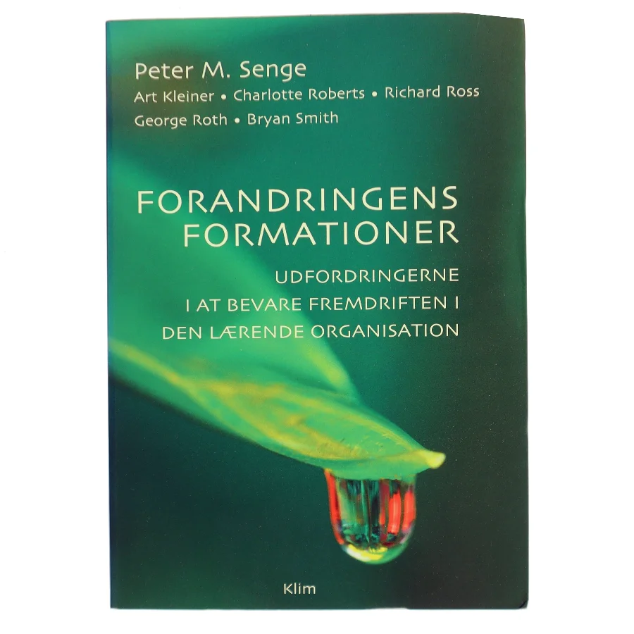 Forandringens Formationer af Peter M. Senge (Bog)
