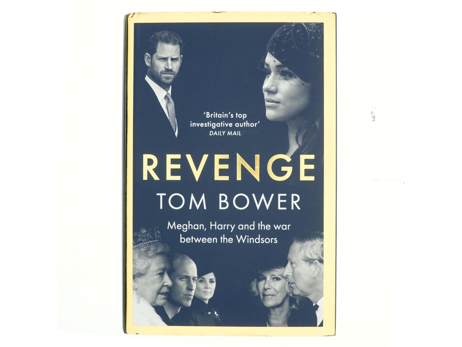 Revenge : Meghan, Harry and the war between the Windsors af Tom Bower (f. 1946) (Bog)