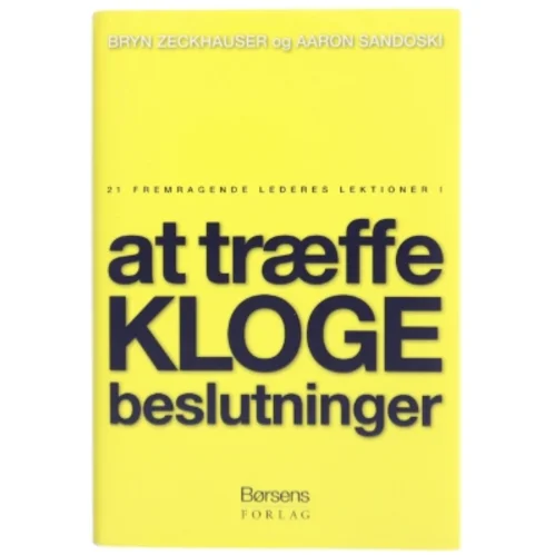 At træffe kloge beslutninger af Bryn Zeckhauser (Bog)