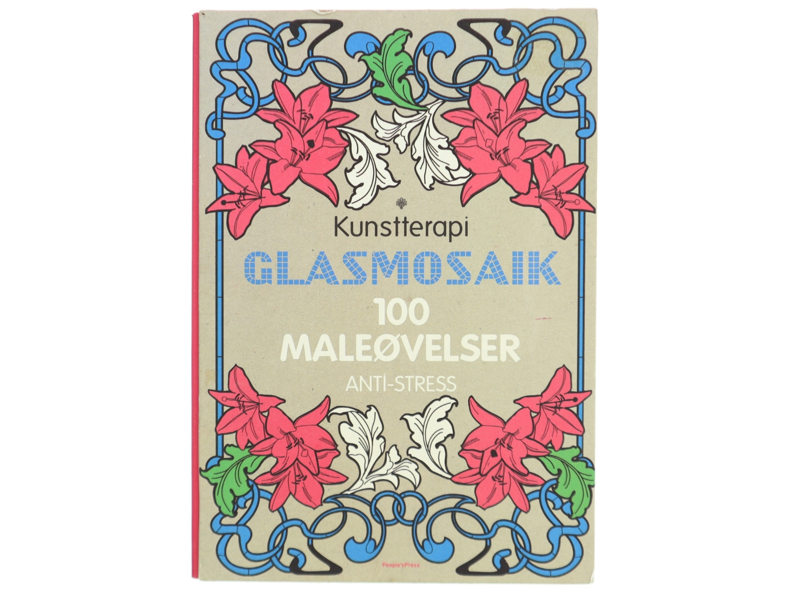 UBRUGT Glasmosaik : 100 maleøvelser : anti-stress (Bog)