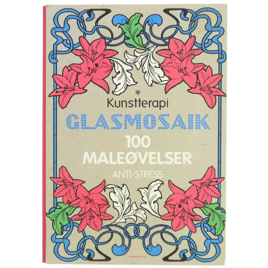 UBRUGT Glasmosaik : 100 maleøvelser : anti-stress (Bog)