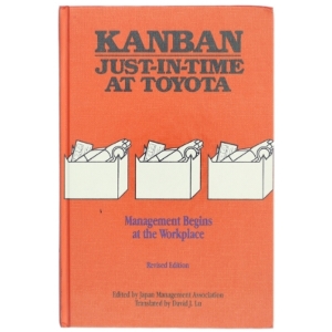 Kanban just-in-time at Toyota : management begins at the workplace af David John Lu (1928-) (Bog)