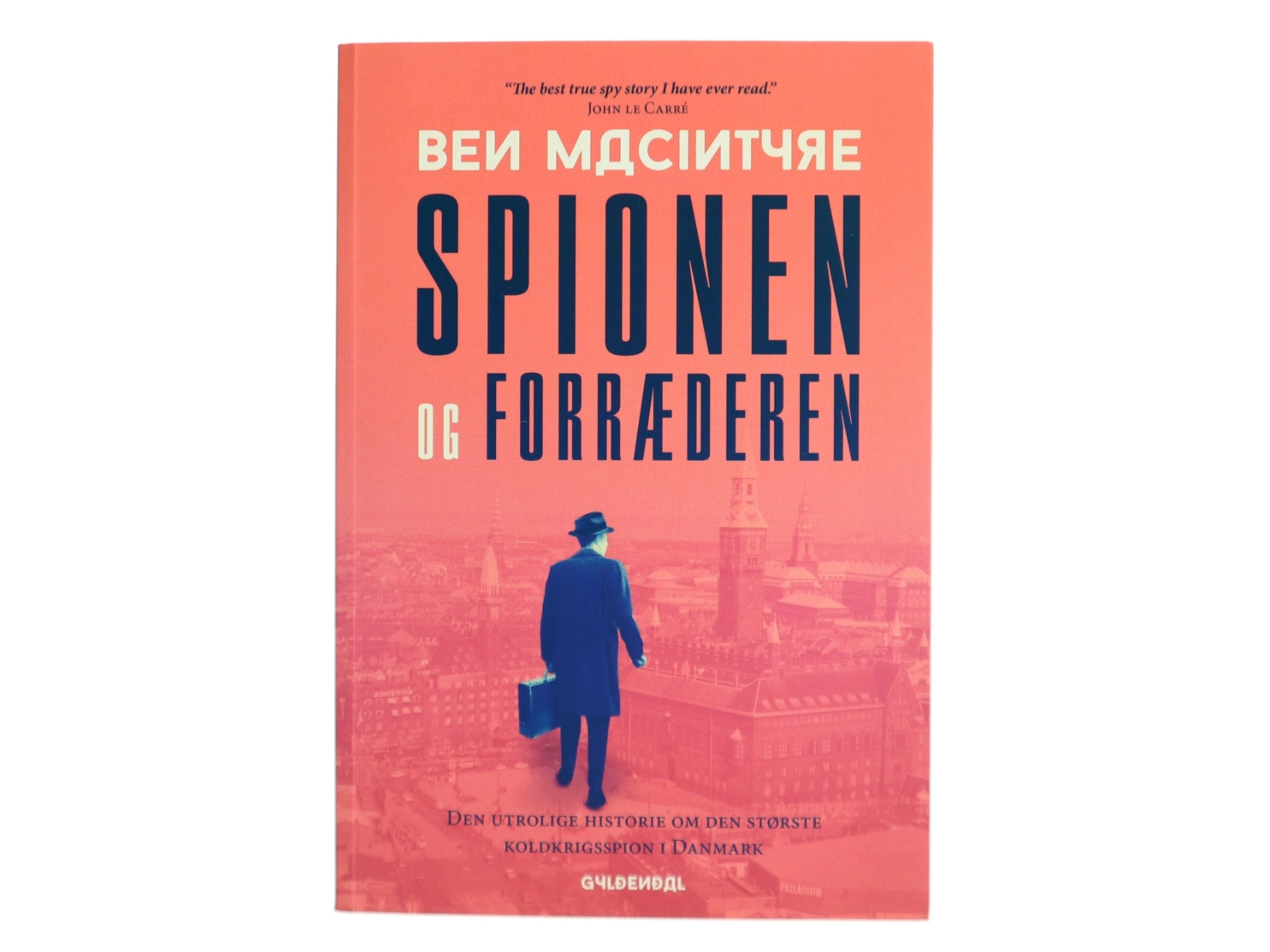 Spionen og forræderen af Ben Macintyre (Bog)