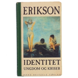 Identitet ungdom og kriser af Erik H. Erikson (Bog)