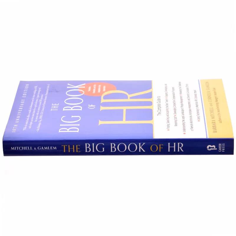 The Big Book of HR, 10th Anniversary Edition af Barbara Mitchell, Cornelia Gamlem (Bog)