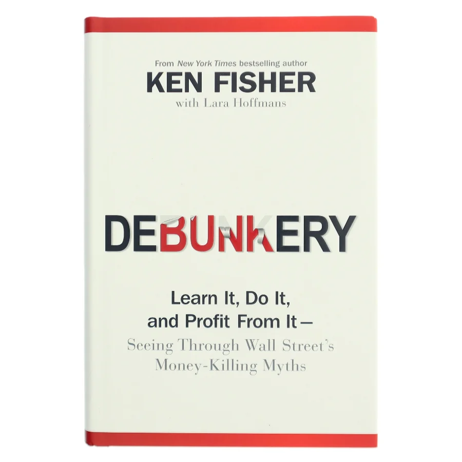 Debunkery af Kenneth L. Fisher (Bog)