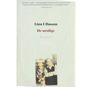 De urolige af Linn Ullmann (Bog)
