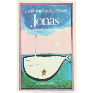 Jonas og hvalfisken. En gendigtning af Johannes Møllehave (Bog)