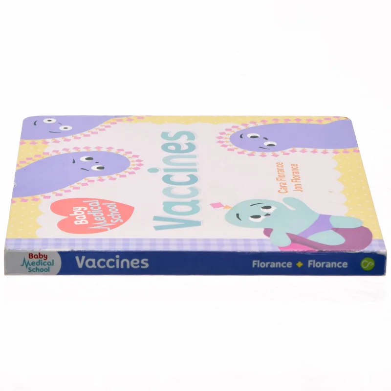 Baby Medical School: Vaccines af Cara Florance, Jon Florance (Bog)