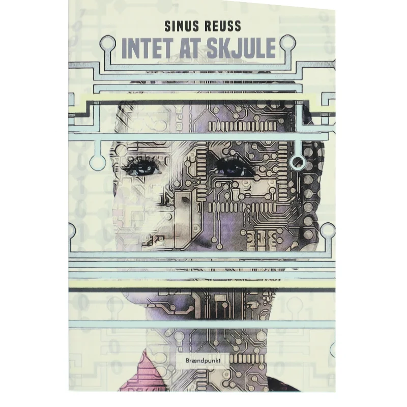 Intet at skjule : noveller af Sinus Reuss (Bog)