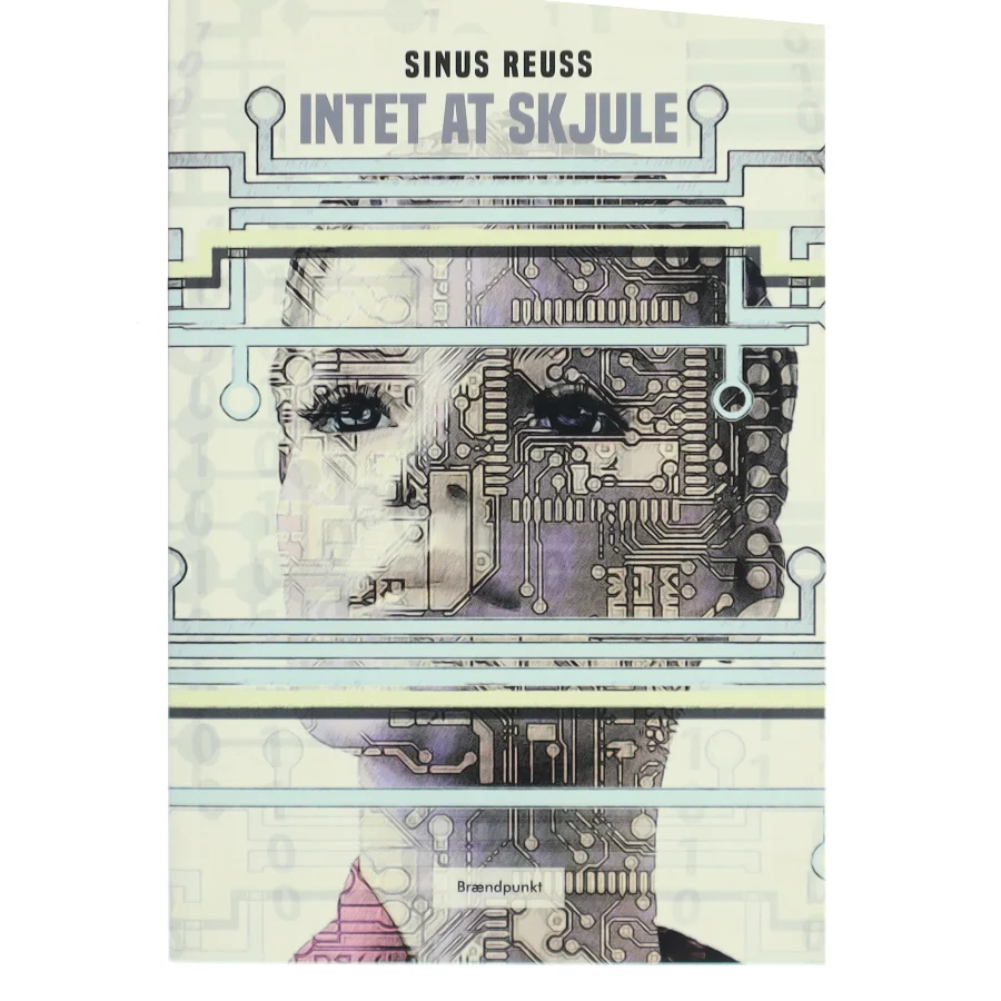 Intet at skjule : noveller af Sinus Reuss (Bog)