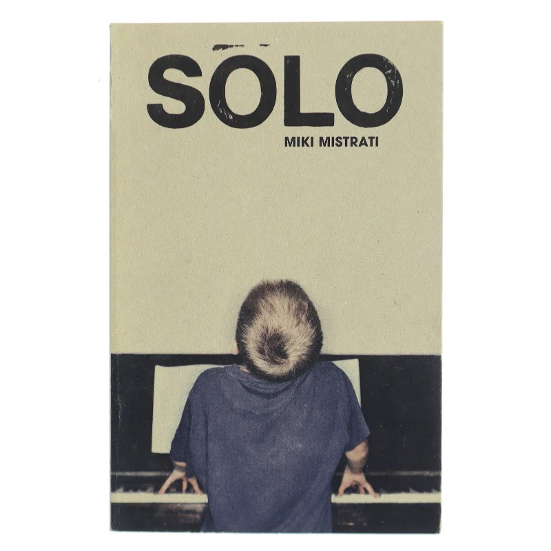 Solo af Miki Mistrati (f. 1968) (Bog)