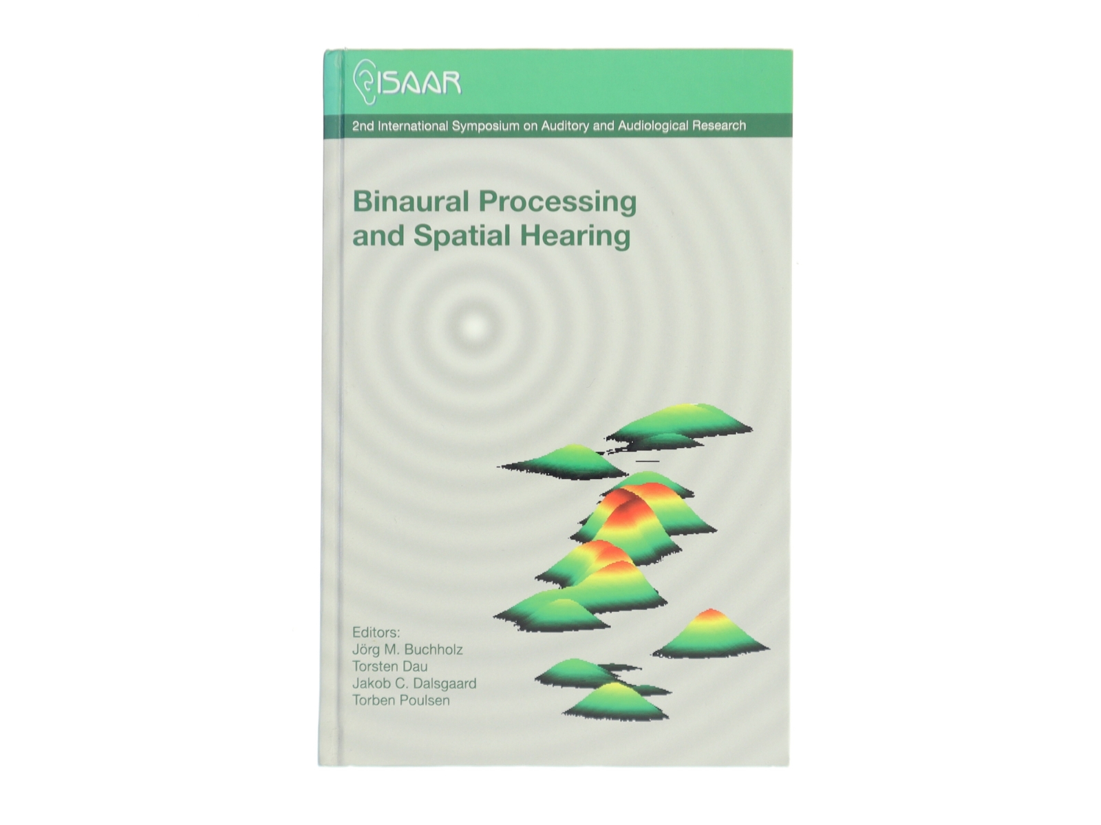Binaural Processing and Spatial Hearing af Jörg M. Buchholz (Bog)