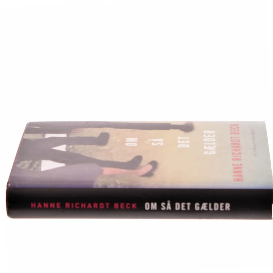 Om så det gælder af Hanne Richardt Beck (Bog)