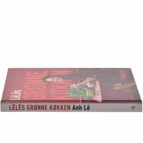 Lêlês grønne køkken af Lê Anh (Bog)