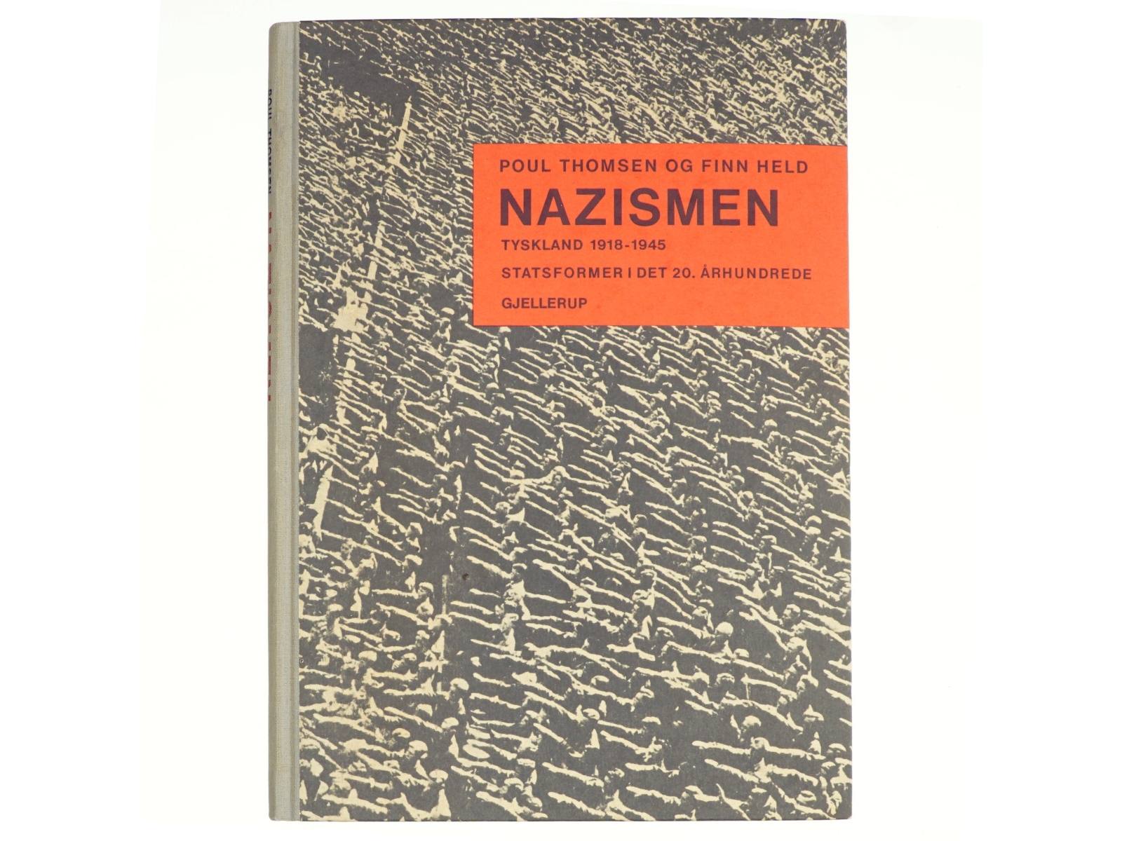 Nazismen: Tyskland 1918-1945. Statsformer i det 20. århundrede af Poul Thomsen og Finn Held (bog)