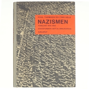Nazismen: Tyskland 1918-1945. Statsformer i det 20. århundrede af Poul Thomsen og Finn Held (bog)