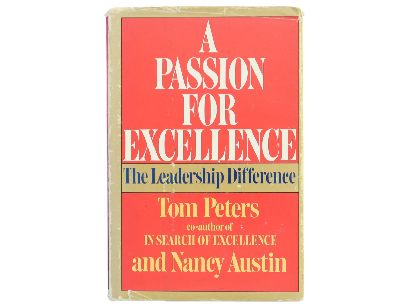 A Passion For Excellence af Tom Peters (Bog)
