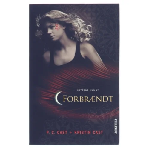 Forbrændt : Nattens hus 7 af Cast (Bog)