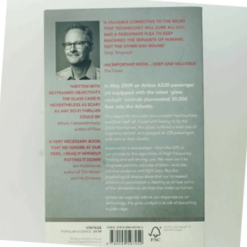 The glass cage : Who needs humans anyway? af Nicholas Carr (Bog)