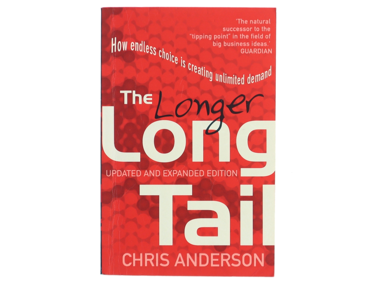 The longer long tail : how endless choice is creating unlimited demand af Chris Anderson (f. 1961) (Bog)