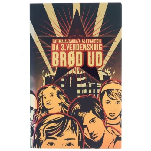 Da 3. verdenskrig brød ud af Fatima AlZahra'a Alatraktchi (Bog)