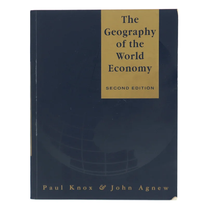The geography and the world economy : an introduction to economic geography (Bog)