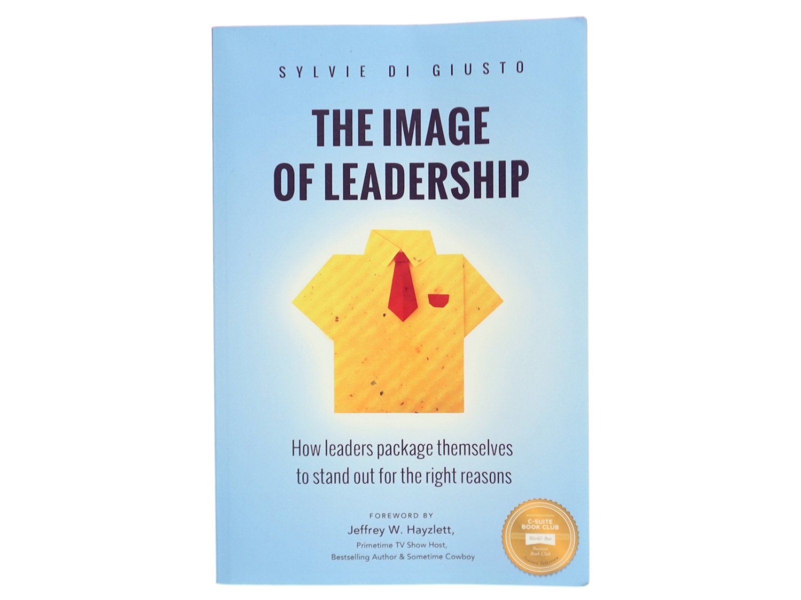 The Image of Leadership af Sylvie Di Giusto (Bog)
