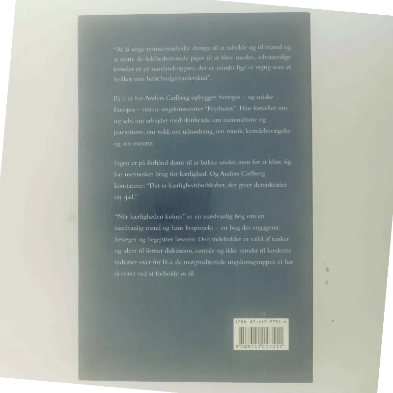 Når kærligheden kølnes breder lovløsheden sig af Anders Carlberg (Bog)