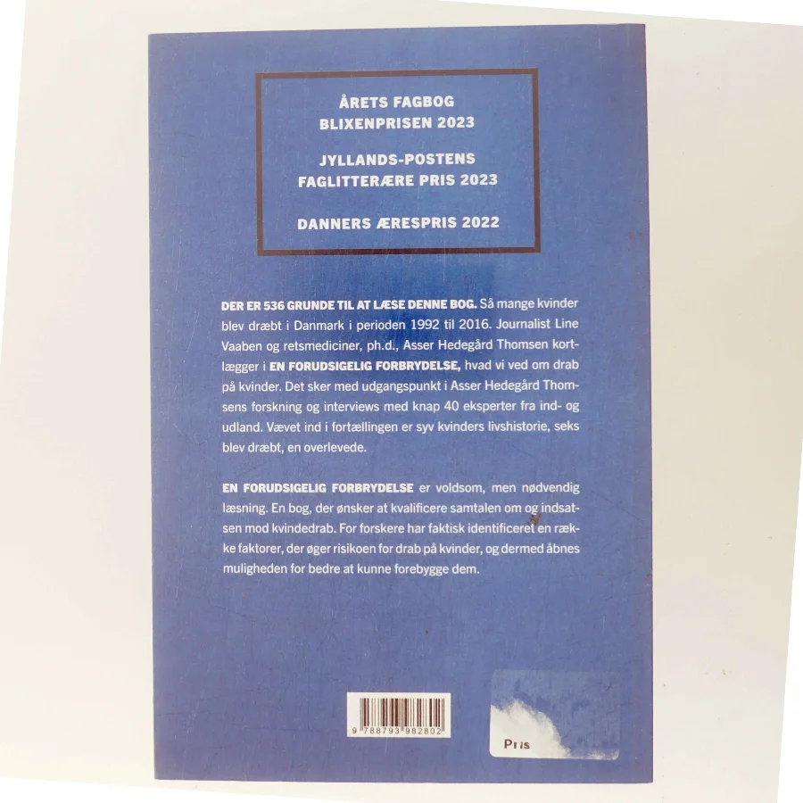 En forudsigelig forbrydelse : kvindedrab i Danmark af Line Vaaben (Bog)