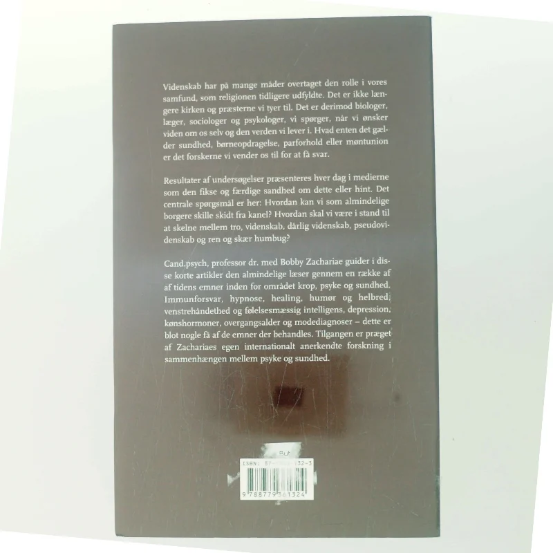 Den tænkende krop : Essays om biologi, psykologi og sundhed af Bobby Zachariae (Bog)