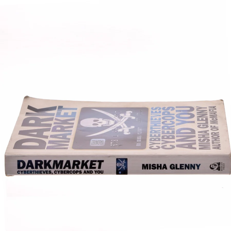 DarkMarket : cyberthieves, cybercops and you af Misha Glenny (Bog)
