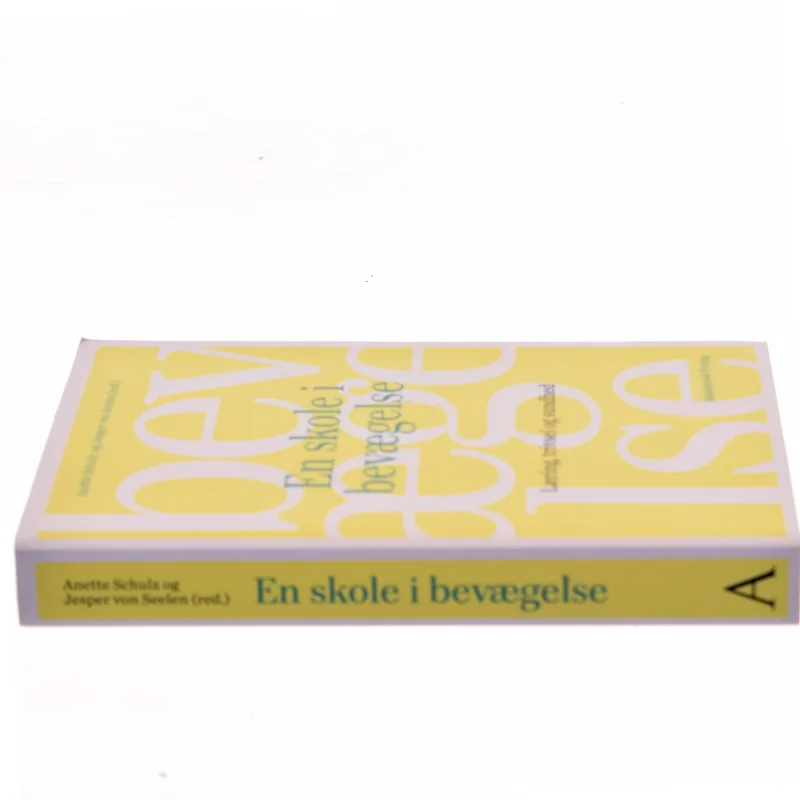 En skole i bevægelse : læring, trivsel og sundhed (Bog)