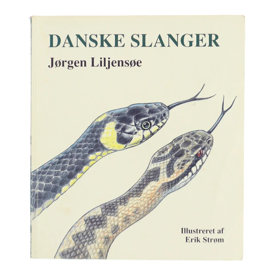 Danske Slanger af Jørgen Liljensøe (Bog)