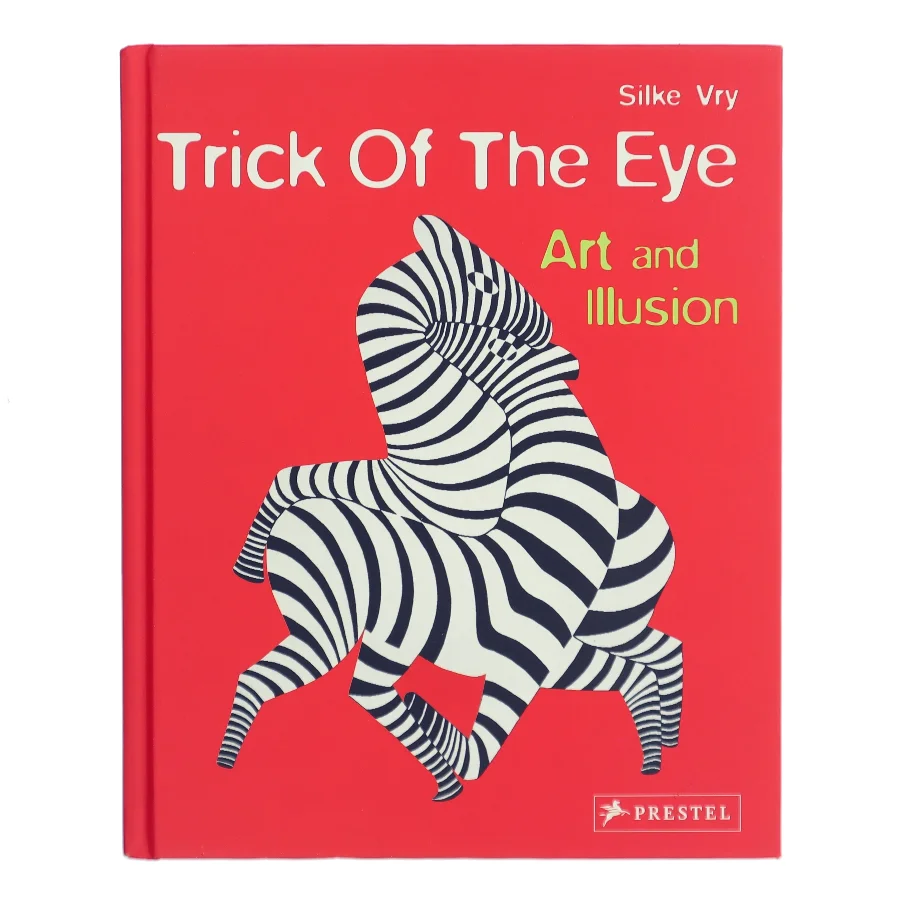 Trick Of The Eye af Silke Vry (Bog)