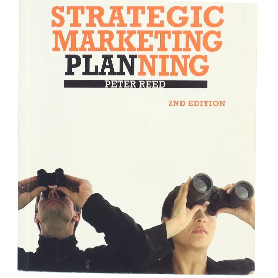 Strategic Marketing Planning af Peter W. Reed (Bog)