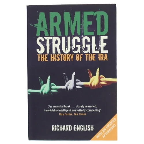 Armed Struggle af Richard English (Bog)