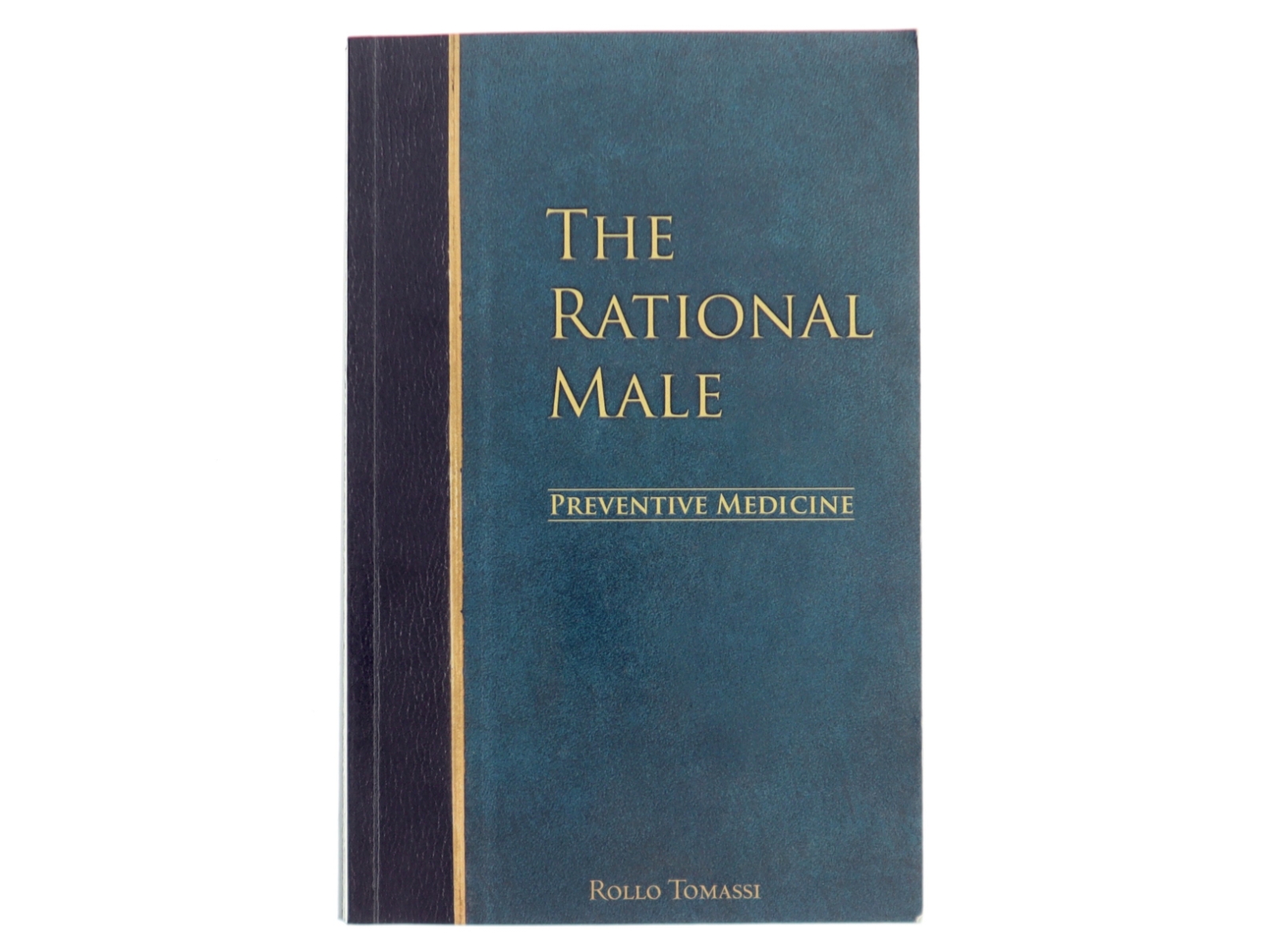 The rational male. Volume II, Preventive medicine af Rollo Tomassi (Bog)
